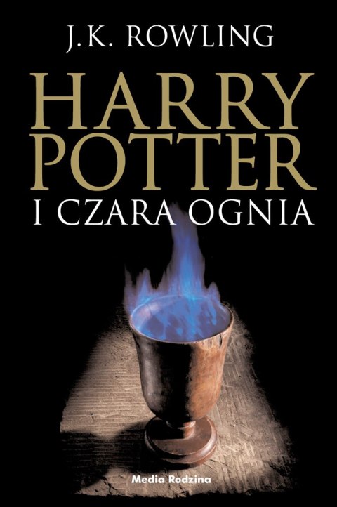 Harry Potter i czara ognia. Harry Potter Harry Potter i czara ognia. Harry Potter