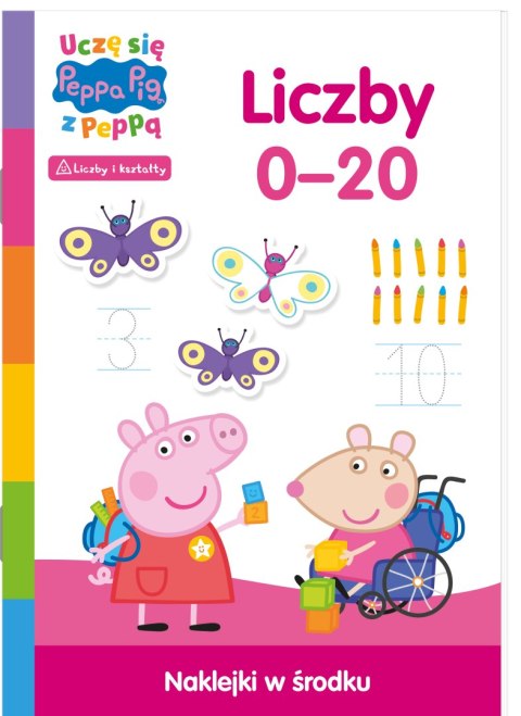 Liczby. Uczę się z Peppą. Świnka Peppa Liczby. Uczę się z Peppą. Świnka Peppa
