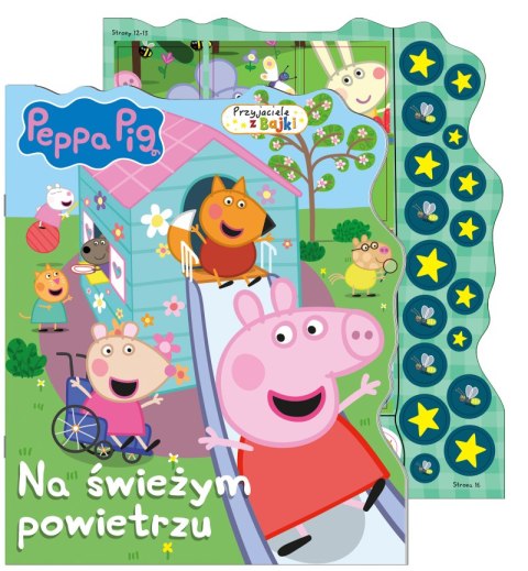 Na świeżym powietrzu. Świnka Peppa. Przyjaciele z bajki Na świeżym powietrzu. Świnka Peppa. Przyjaciele z bajki