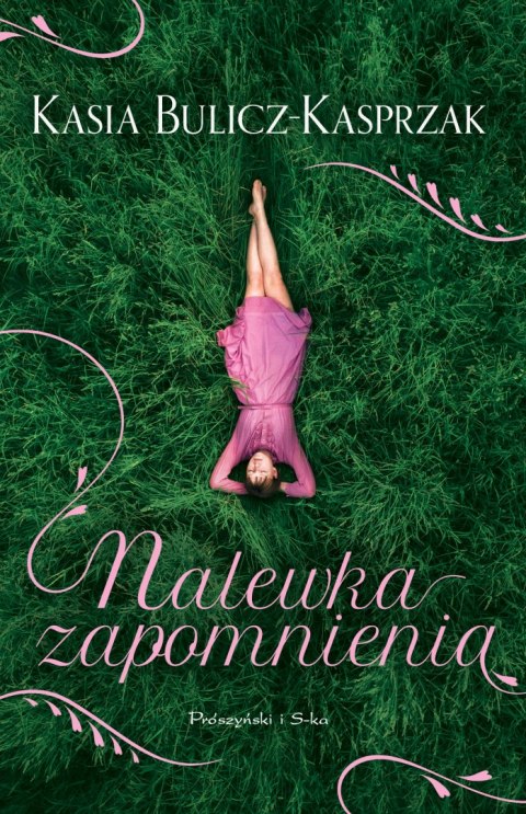 Nalewka zapomnienia Nalewka zapomnienia