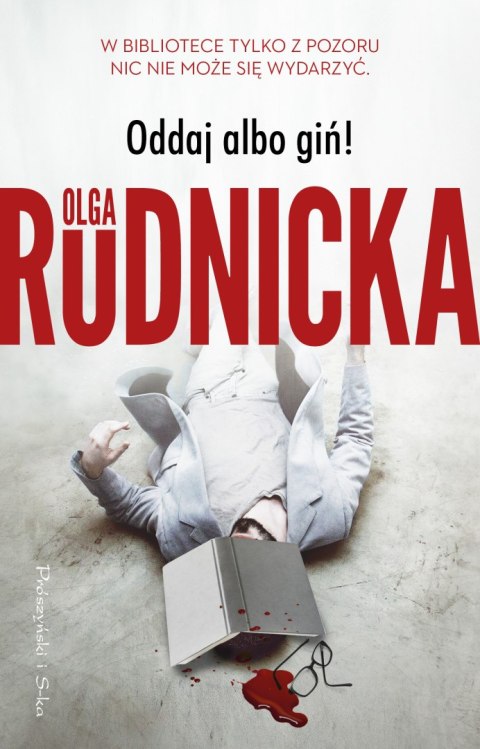 Oddaj albo giń! Matylda Dominiczak. Tom 1 wyd. 2022 Oddaj albo giń! Matylda Dominiczak. Tom 1 wyd. 2022
