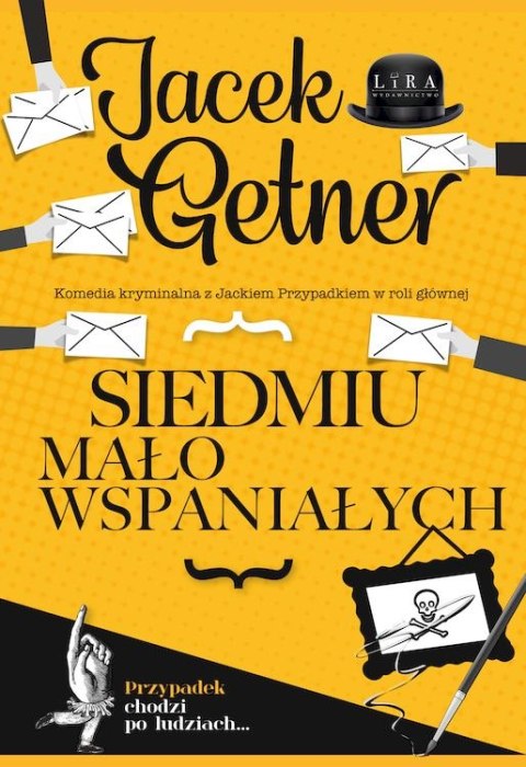 Siedmiu mało wspaniałych Siedmiu mało wspaniałych