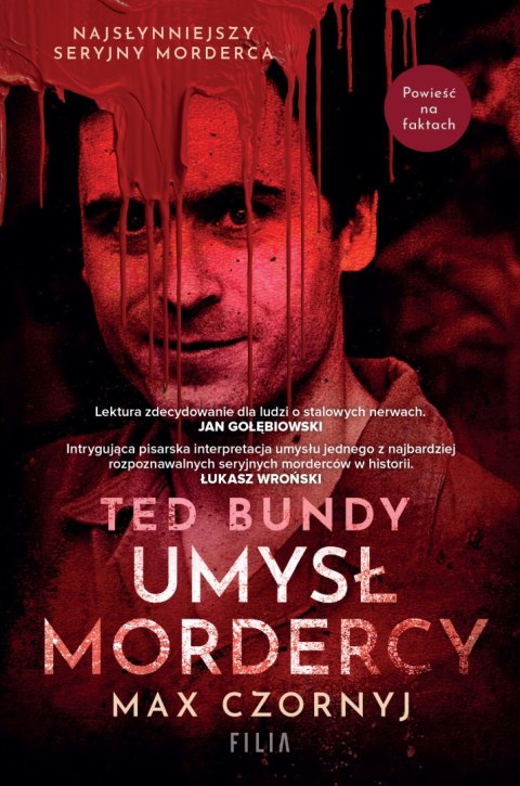 Ted Bundy. Umysł mordercy Ted Bundy. Umysł mordercy