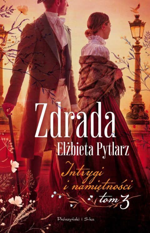 Zdrada. Intrygi i namiętności. Tom 3 Zdrada. Intrygi i namiętności. Tom 3