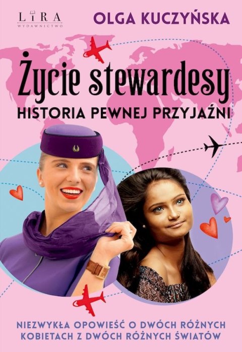 Życie stewardesy. Historia pewnej przyjaźni Życie stewardesy. Historia pewnej przyjaźni