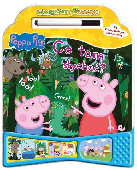 Co tam słychać? Świnka Peppa. Dźwiękowe Zagadki Co tam słychać? Świnka Peppa. Dźwiękowe Zagadki