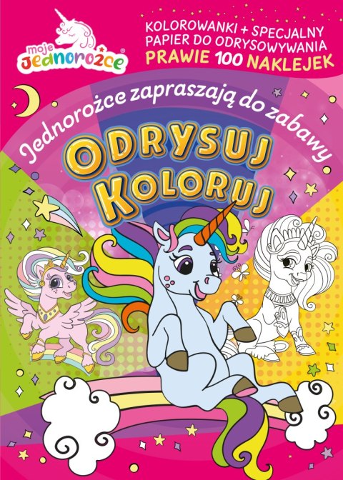 Jednorożce zapraszają do zabawy. Moje jednorożce. Odrysuj koloruj Jednorożce zapraszają do zabawy. Moje jednorożce. Odrysuj koloruj
