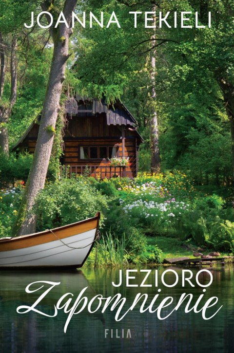 Jezioro Zapomnienie Jezioro Zapomnienie