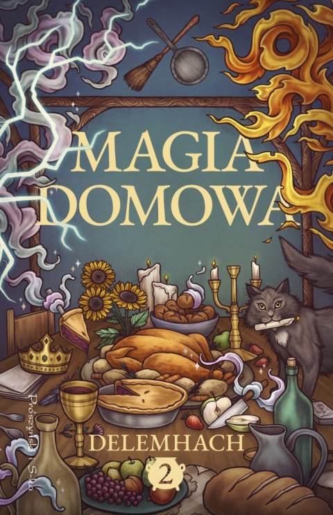 Magia domowa. Tom 2 Magia domowa. Tom 2