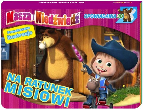Na ratunek misiowi. Masza i niedźwiedź. Opowiadania 3D Na ratunek misiowi. Masza i niedźwiedź. Opowiadania 3D