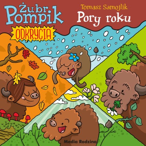Pory roku. Żubr Pompik. Odkrycia Pory roku. Żubr Pompik. Odkrycia