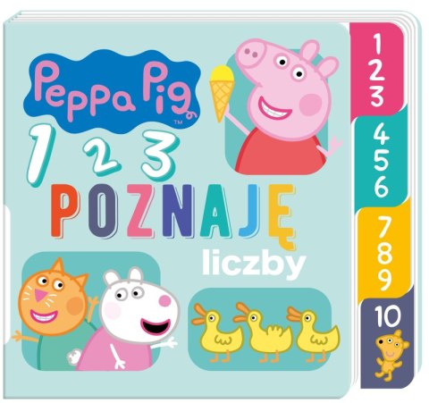 Poznaję... Liczby. Świnka Peppa Poznaję... Liczby. Świnka Peppa