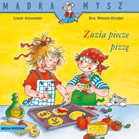 Zuzia piecze pizzę. Mądra Mysz wyd. 3 Zuzia piecze pizzę. Mądra Mysz wyd. 3