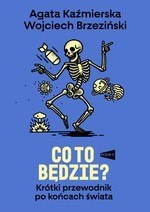 Co to będzie? Co to będzie?