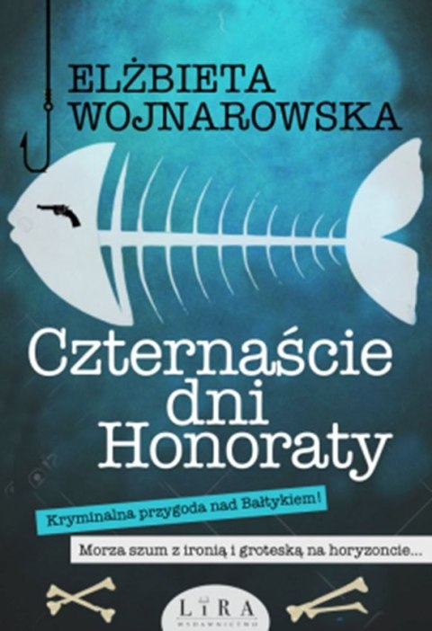 Czternaście dni Honoraty Czternaście dni Honoraty
