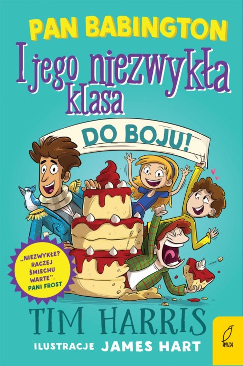 Do boju pan babington i jego niezwykła klasa Tom 2