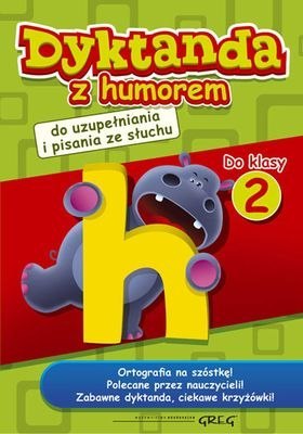 Dyktanda z humorem do klasy 2 Dyktanda z humorem do klasy 2