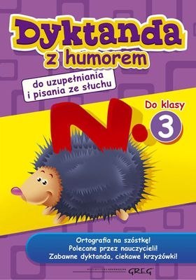 Dyktanda z humorem do klasy 3 Dyktanda z humorem do klasy 3