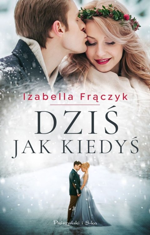 Dziś jak kiedyś Dziś jak kiedyś