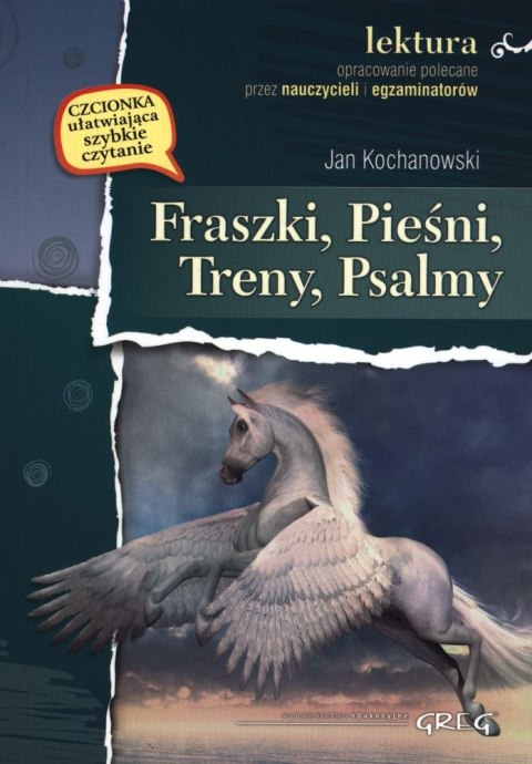Fraszki, pieśni, treny, psalmy Jan Kochanowski. Lektura z opracowaniem Fraszki, pieśni, treny, psalmy Jan Kochanowski. Lektura z opracowaniem