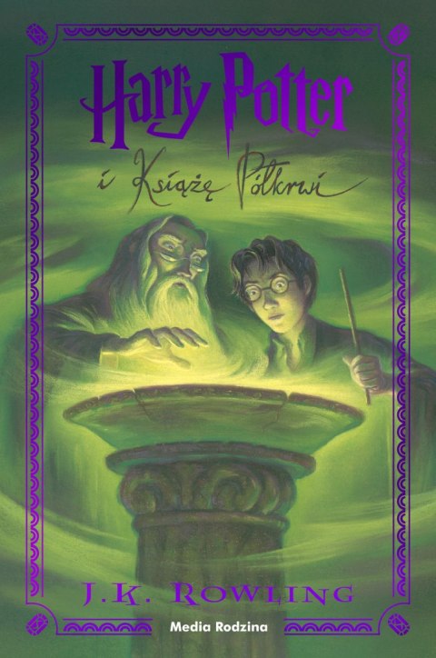 Harry Potter i Książę Półkrwi. Harry Potter Harry Potter i Książę Półkrwi. Harry Potter