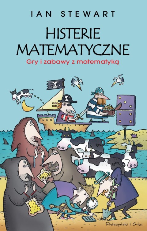 Histerie matematyczne. Gry i zabawy z matematyką Histerie matematyczne. Gry i zabawy z matematyką