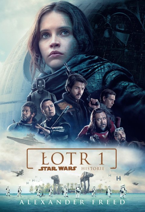 Historie Star Wars łotr 1 Historie Star Wars łotr 1