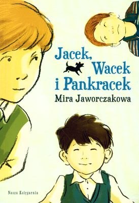 Jacek wacek i pankracek wyd. 2015 Jacek wacek i pankracek wyd. 2015