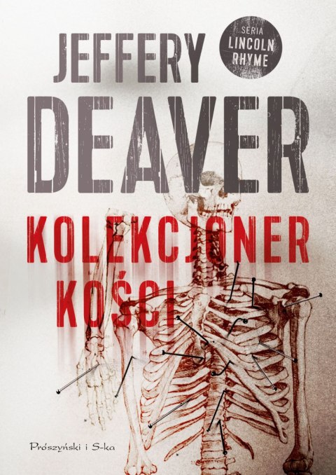 Kolekcjoner kości. Lincoln Rhyme wyd. kieszonkowe Kolekcjoner kości. Lincoln Rhyme wyd. kieszonkowe