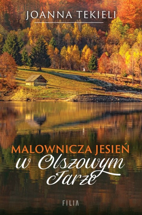 Malownicza jesień w Olszowym Jarze Malownicza jesień w Olszowym Jarze