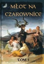 Młot na czarownice. TOM I- język współczesny (dodruk 2025)