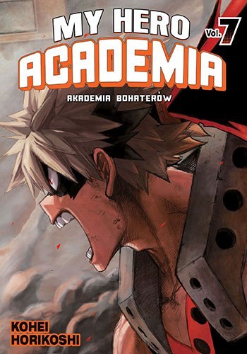 My Hero Academia. Tom 7 My Hero Academia. Tom 7