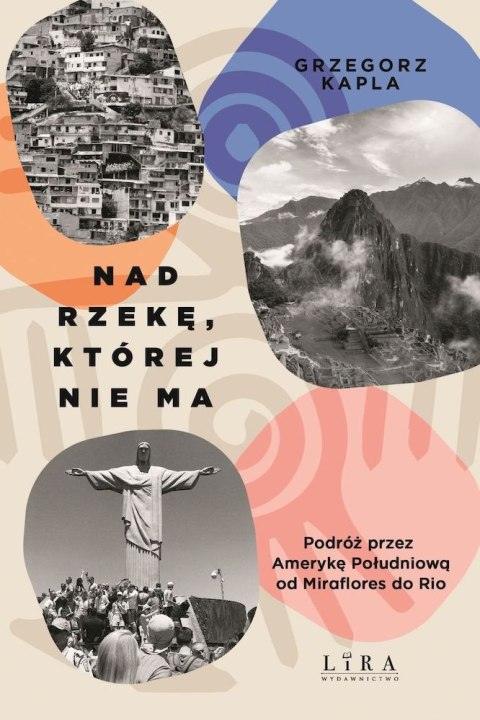 Nad rzekę, której nie ma Nad rzekę, której nie ma