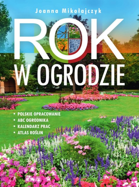 Rok w ogrodzie Rok w ogrodzie