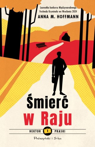 Śmierć w raju. Hektor Praski. Tom 1