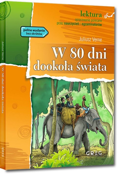 W 80 dni dookoła świata. Lektura z opracowaniem W 80 dni dookoła świata. Lektura z opracowaniem