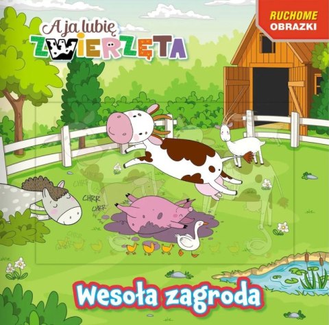 Wesoła zagroda. A ja lubię zwierzęta. Ruchome obrazki