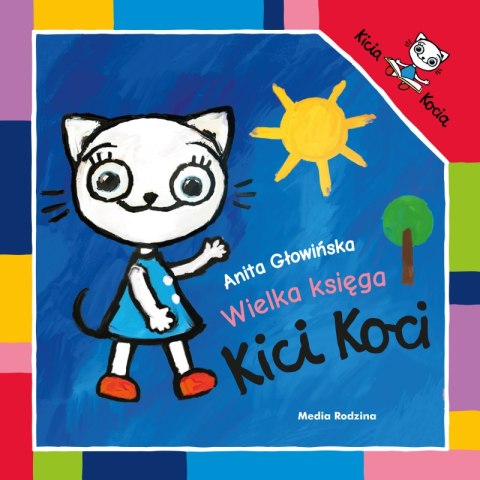 Wielka księga Kici Koci Wielka księga Kici Koci