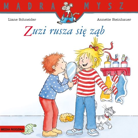 Zuzi rusza się ząb. Mądra Mysz Zuzi rusza się ząb. Mądra Mysz