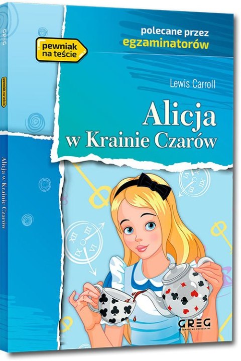 Alicja w Krainie czarów. Lektura z opracowaniem Alicja w Krainie czarów. Lektura z opracowaniem