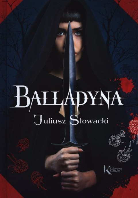 Balladyna. Kolorowa klasyka Balladyna. Kolorowa klasyka