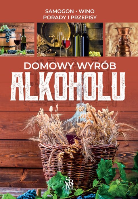 Domowy wyrób alkoholu Domowy wyrób alkoholu
