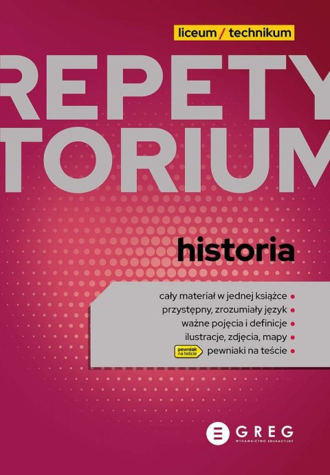 Historia. Repetytorium. Liceum/technikum Historia. Repetytorium. Liceum/technikum