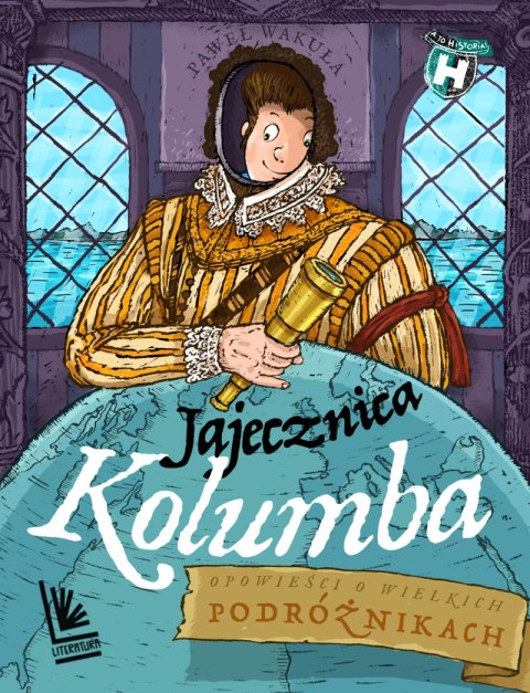 Jajecznica Kolumba. A to historia! wyd. 3 Jajecznica Kolumba. A to historia! wyd. 3