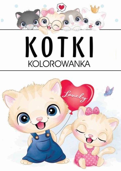 Kotki. Kolorowanka Kotki. Kolorowanka