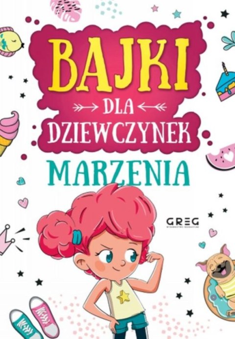 Marzenia. Bajki dla dziewczynek Marzenia. Bajki dla dziewczynek