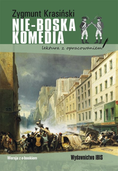 Nie-Boska komedia. Lektura z opracowaniem Nie-Boska komedia. Lektura z opracowaniem