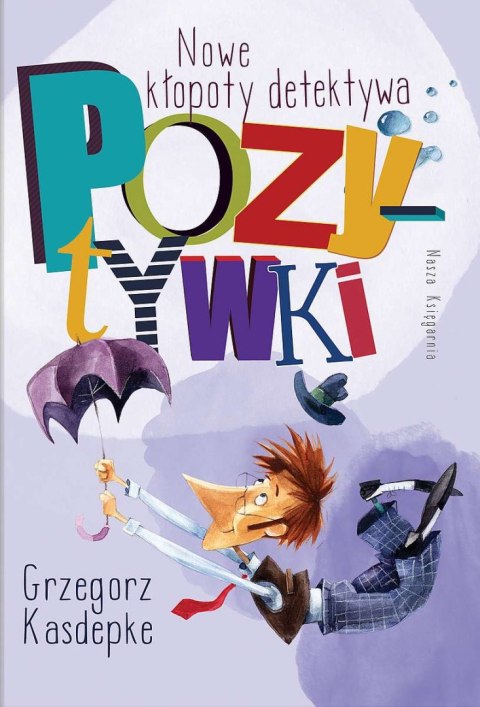 Nowe kłopoty detektywa Pozytywki wyd. 2022 Nowe kłopoty detektywa Pozytywki wyd. 2022