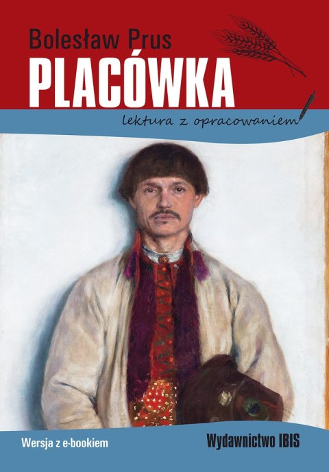 Placówka. Lektura z opracowaniem Placówka. Lektura z opracowaniem