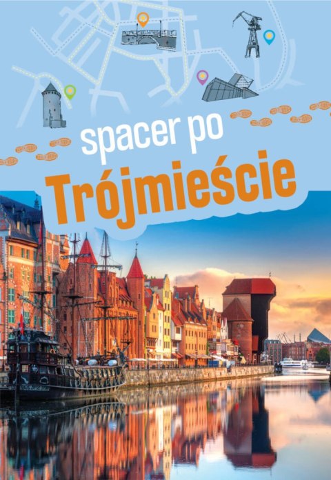 Spacer po Trójmieście Spacer po Trójmieście